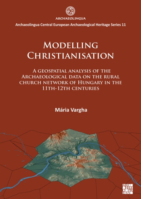 Modelling Christianisation A Geospatial