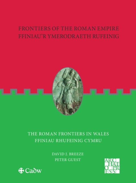 Frontiers Of The Roman Empire The Roman By Breeze, David J.