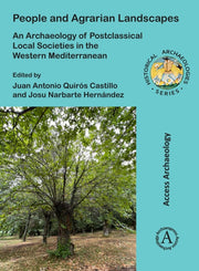 People & Agrarian Landscapes An Archaeol