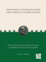 Frontiers Of The Roman Empire The Hinter By Breeze, David