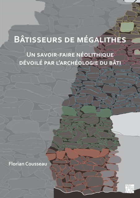Btisseurs De Mgalithes