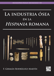 La Industria Sea En La Hispania Romana By Rodr Guez-mart N, F.
