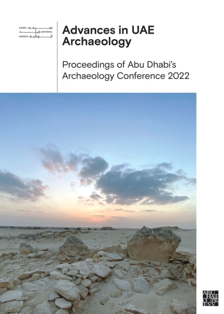 Advances In Uae Archaeology