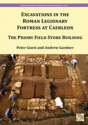 Excavation In The Roman Legionary Fortre By Guest, Peter