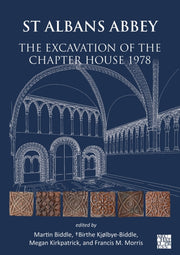 St Albans Abbey The Excavation Of The Ch By Kj Lbye-biddle, Birt