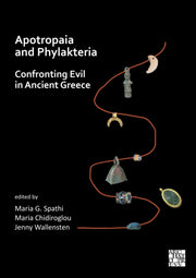 Apotropaia & Phylakteria Confronting Evi