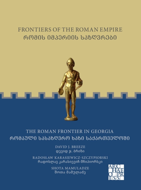 Frontiers Of The Roman Empire The Roman