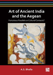 Art Of Ancient India & The Aegean