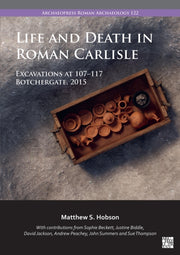 Life & Death In Roman Carlisle