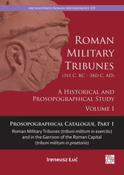 Roman Military Tribunes First Century Bc