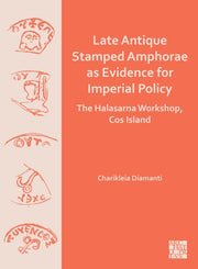 Late Antique Stamped Amphorae As Evidenc