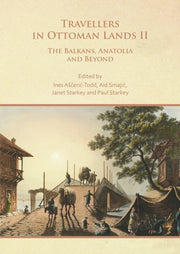 Travellers In Ottoman Lands Ii