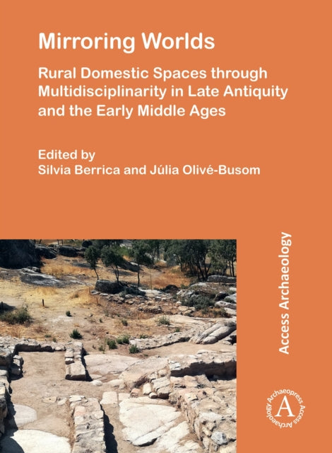 Mirroring Worlds Rural Domestic Spaces T By Oliv -busom, J Lia