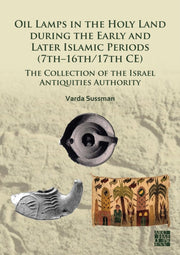 Oil Lamps In The Holy Land During The Ea
