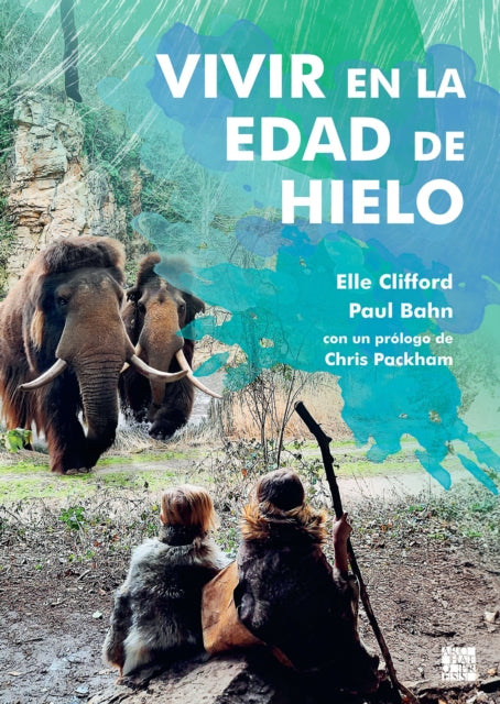 Vivir En La Edad De Hielo