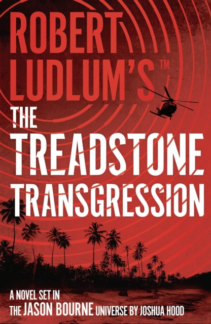 Robert Ludlums The Treadstone Transgress