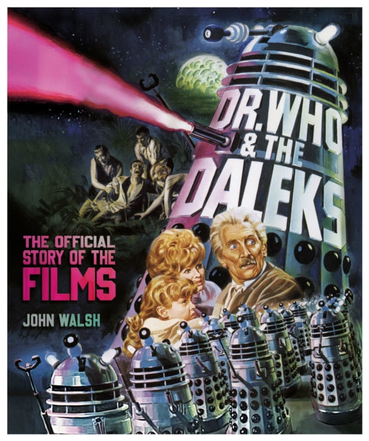 Dr Who & The Daleks The Official Story