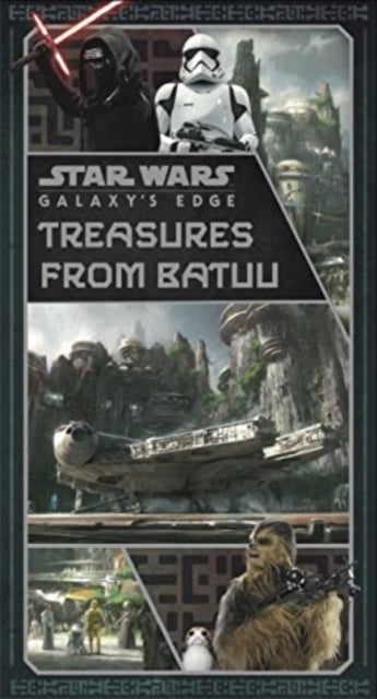 Star Wars Galaxys Edge Treasures/batuu