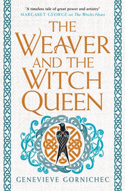 Weaver & The Witch Queen
