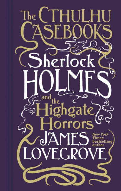 Sherlocl Holmes & The Highgate Horrors