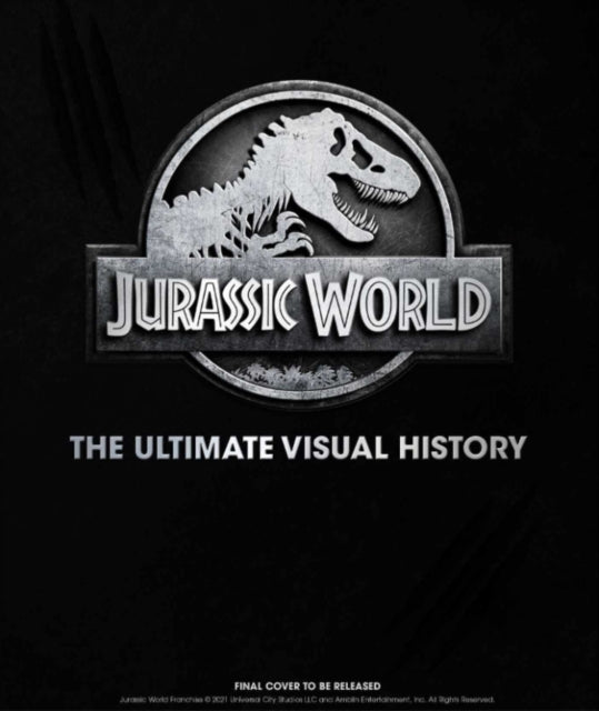 Jurassic World The Ultimate Visual
