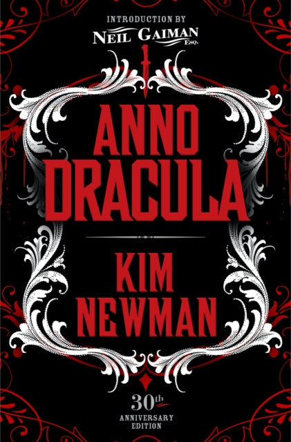 Anno Dracula Signed 30th Anniversary Ed