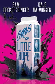 Girls Of Little Hope By Halvorsen, Dale