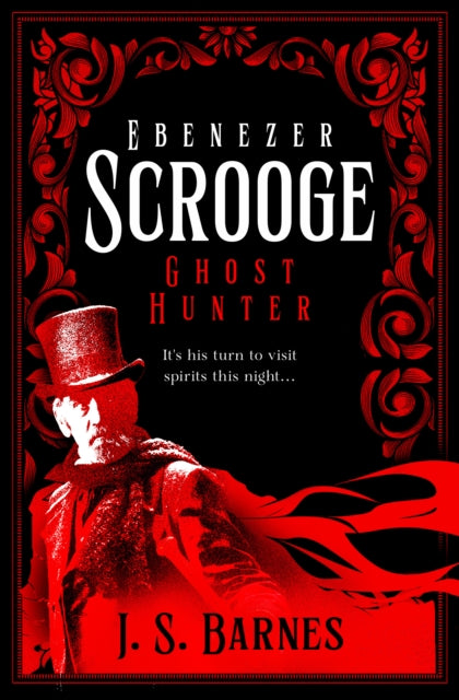 Ebenezer Scrooge Ghost Hunter By Barnes  J  S