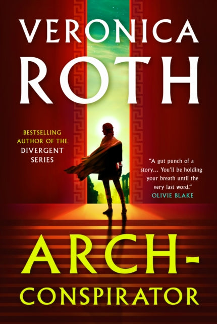 Arch Conspirator By Roth, Veronica