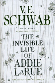 Invisible Life Of Addie Larue By Schwab, V E