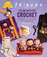 Friends The One With The Crochet