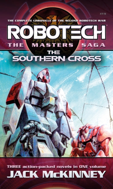 Robotech The Southern Cross Vol 7-9