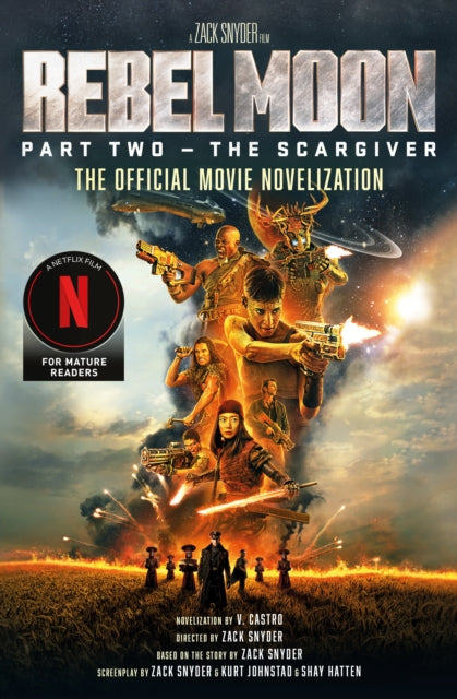 Rebel Moon Part Two The Scargiver