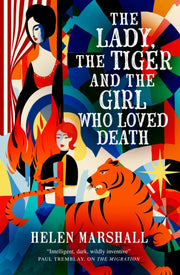 Lady The Tiger & The Girl Who Loved By Marshall, Helen
