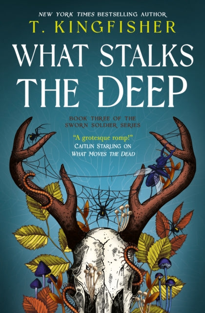 What Stalks The Deep By Kingfisher, T