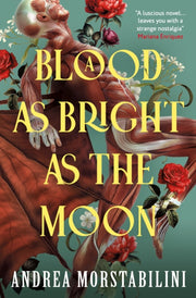 Blood As Bright As The Moon
