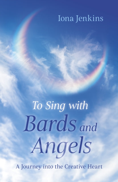 To Sing With Bards & Angels By Jenkins, Iona
