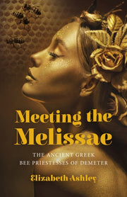 Meeting The Melissae