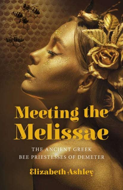 Meeting The Melissae