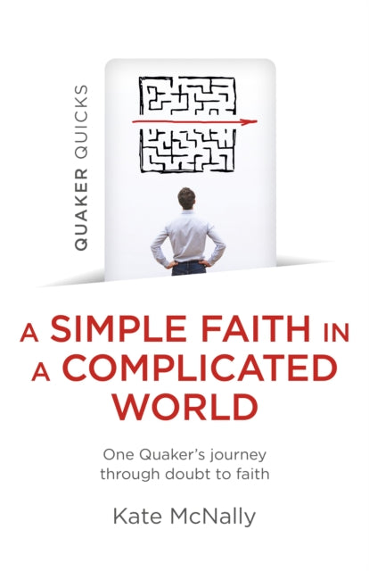 Simple Faith In A Complicated World