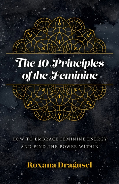10 Principles Of The Feminine