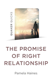 Promise Of Right Relationship