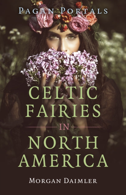 Pagan Portals Celtic Fairies/north Ameri