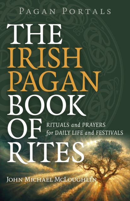 Pagan Portals The Irish Pagan Book/rites