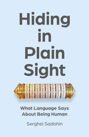 Hiding In Plain Sight What Language Say
