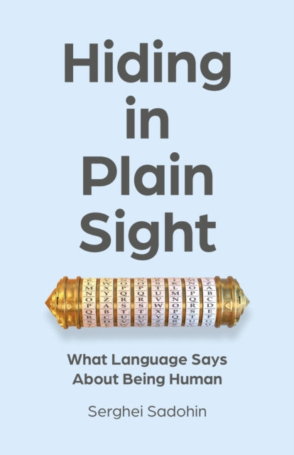 Hiding In Plain Sight What Language Say