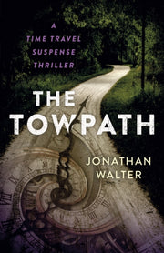 Towpath A Time Travel Suspense Thriller