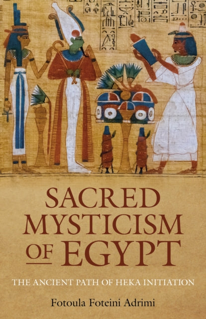 Sacred Mysticism Of Egypt