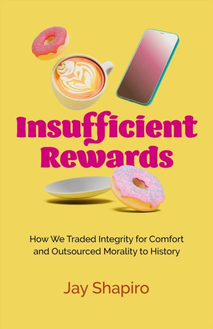Insufficient Rewards By Shapiro, Jay