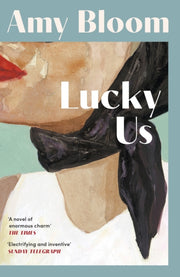Lucky Us By Bloom, Amy